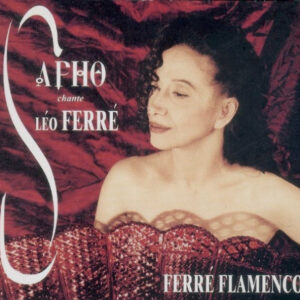Sapho chante Léo Ferré Flamenco