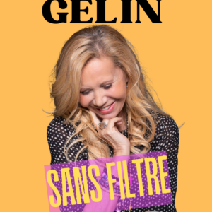 FIONA GÉLIN "SANS FILTRE" AU CINÉMA LE BRADY LE 22 MAI